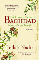 The Orange Trees of Baghdad 9781921372230 Leilah Nadir Brukte bøker