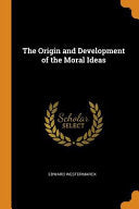 The Origin and Development of the Moral Ideas 9780353023178 Edward Westermarck Brukte bøker