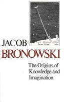 The Origins of Knowledge and Imagination 9780300024098 Jacob Bronowski Brukte bøker
