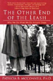 The Other End of the Leash: Why We Do What We Do Around Dogs 9780345446787 Patricia McConnell Brukte bøker