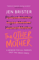 The Other Mother 9781784709747 Jen Brister Brukte bøker