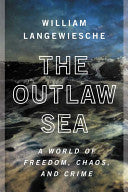 The Outlaw Sea 9780865477223 William Langewiesche Brukte bøker