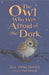 The Owl who was Afraid of the Dark 9781405210935 Jill Tomlinson Brukte bøker