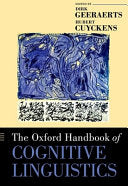 The Oxford Handbook of Cognitive Linguistics 9780199738632 Dirk Geeraerts Herbert Cuyckens Brukte bøker