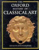 The Oxford History of Classical Art 9780198143864 John Boardman Brukte bøker