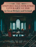 The Oxford Illustrated Literary Guide to Great Britain and Ireland 9780192129888 Meic Stephens Dorothy Eagle Hilary Carnell Brukte bøker
