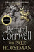 The pale horseman 9780007149933 Bernard Cornwell Brukte bøker
