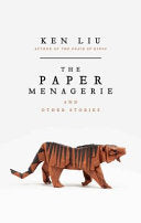 The Paper Menagerie 9781784975692 Ken Liu Brukte bøker