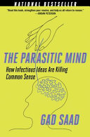 The Parasitic Mind 9781621579595 Gad Saad Brukte bøker