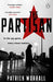 The Partisan 9781529176179 Patrick Worrall Brukte bøker
