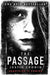 The passage 9780752883304 Justin Cronin Brukte bøker
