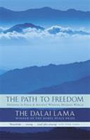 The Path to Freedom 9780349115818 Dalai Lama XIV Bstan-ʼdzin-rgya-mtsho Brukte bøker