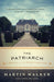 The Patriarch 9780804173513 Martin Walker Brukte bøker