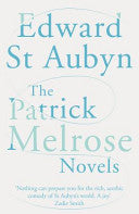 The Patrick Melrose Novels 9781447253549 Edward St. Aubyn Brukte bøker