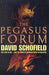 The Pegasus Forum 9780743415064 David Schofield Brukte bøker