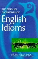 The Penguin Dictionary of English Idioms 9780140511352 Daphne M. Gulland David Hinds-Howell Brukte bøker