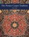 The Persian Carpet Tradition 9781898113621 P.R.J. Ford Brukte bøker
