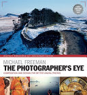 The Photographer's Eye 9781781574553 Michael Freeman Brukte bøker