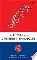 The Physics and Chemistry of Nanosolids 9780470067406 Jr. Charles P. Poole Frank J. Owens Brukte bøker