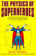 The Physics of Superheroes 9781592402427 James Kakalios Brukte bøker