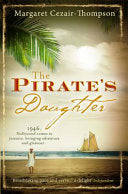 The Pirate's Daughter 9780755343591 Margaret Cezair-Thompson Brukte bøker