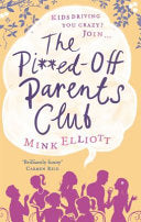 The Pissed-Off Parents Club 9780751543391 Mink Elliott Brukte bøker