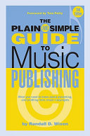 The Plain and Simple Guide to Music Publishing 9781423468547 Randall D. Wixen Brukte bøker