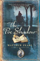 The Poe Shadow 9780099478225 Matthew Pearl Brukte bøker