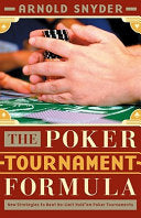 The Poker Tournament Formula 9781580422031 Arnold Snyder Brukte bøker