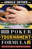 The Poker Tournament Formula II: Advanced Strategies 9781580422260 Arnold Snyder Brukte bøker