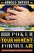 The Poker Tournament Formula II: Advanced Strategies 9781580422260 Arnold Snyder Brukte bøker