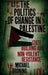 The Politics of Change in Palestine 9780745330938 Michael Bröning Brukte bøker