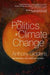 The Politics of Climate Change 9780745655154 Anthony Giddens Brukte bøker