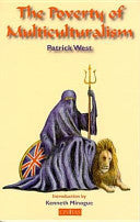 The Poverty of Multiculturalism 9781903386460 Patrick West Brukte bøker
