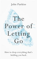 The Power of Letting Go 9781783253630 John Purkiss Brukte bøker