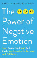 The Power of Negative Emotion 9781780746609 Todd Kashdan Robert Biswas-Diener Brukte bøker