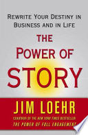 The Power of Story 9780743294683 Jim Loehr James E. Loehr Brukte bøker