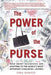 The Power of the Purse 9780131855199 Fara Warner Brukte bøker