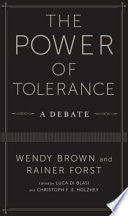 The Power of Tolerance 9780231170185 Rainer Forst Wendy Brown Brukte bøker