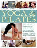 The Practical Encyclopedia of Yoga & Pilates 9780754815822 Bel Gibbs Françoise Barbira Freedman Brukte bøker