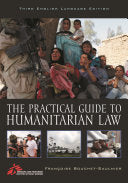 The Practical Guide to Humanitarian Law 9781442221413 Françoise Bouchet-Saulnier Brukte bøker