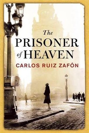 The prisoner of heaven 9780297868101 Carlos Ruiz Zafón Brukte bøker