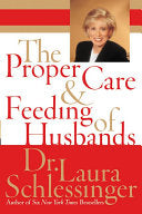 The Proper Care and Feeding of Husbands 9780060520618 Dr. Laura Schlessinger Brukte bøker