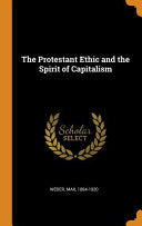 The Protestant Ethic and the Spirit of Capitalism 9780343287016 Max Weber Brukte bøker