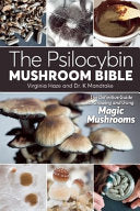 The Psilocybin Mushroom Bible 9781937866280 Virginia Haze K. Mandrake Brukte bøker