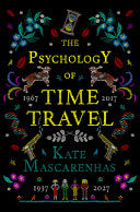 The Psychology of Time Travel 9781788540124 Kate Mascarenhas Brukte bøker
