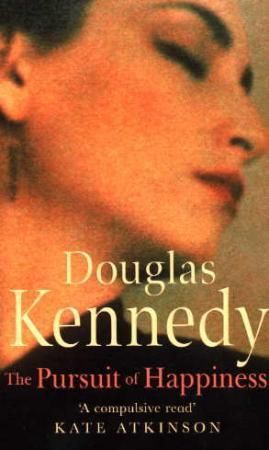 The pursuit of happiness 9780099439844 Douglas Kennedy Brukte bøker