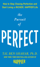 The Pursuit of Perfect: How to Stop Chasing Perfection and Start Living a Richer, Happier Life 9780071608824 Tal Ben-Shahar Brukte bøker