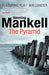 The Pyramid 9780099571780 Henning Mankell Brukte bøker