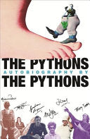 The Pythons 9780752864259 Terry Gilliam Bob McCabe Terry Jones Monty Python (Comedy troupe) Eric Idle John Cleese Michael Palin Graham Chapman Brukte bøker